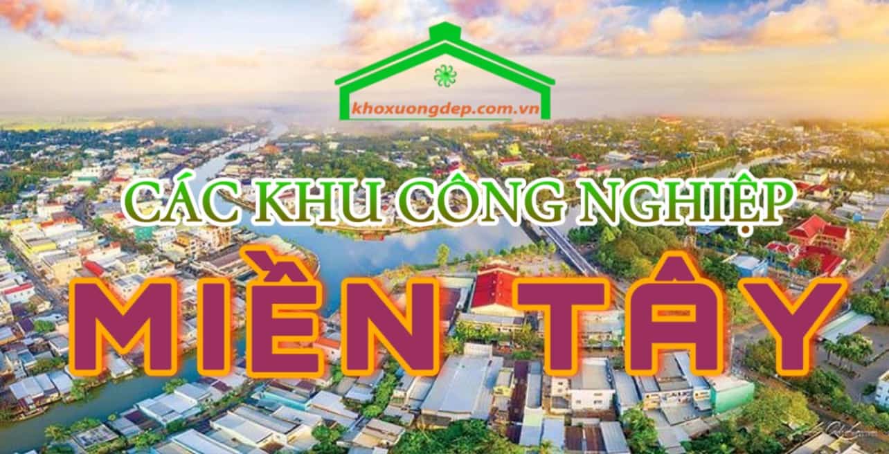 Các khu công nghiệp ở Miền Tây