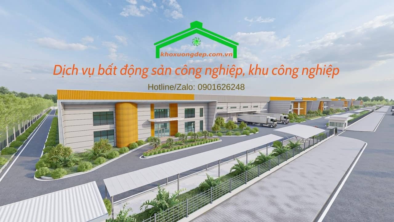 KHOXUONGDEP.COM.VN – Đơn vị công ty chuyên dịch vụ bất động sản công nghiệp & khu công nghiệp